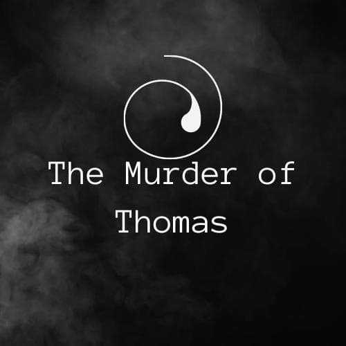 The Murder of Thomas
