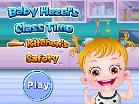 Baby Hazels Class Time: Kitchens Safety