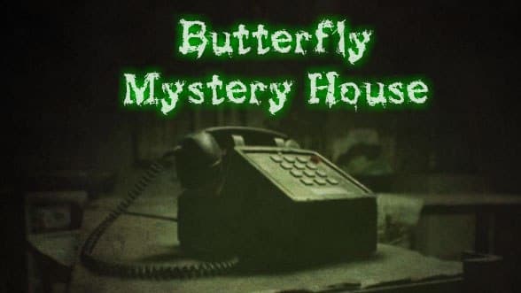 Butterfly Mystery House