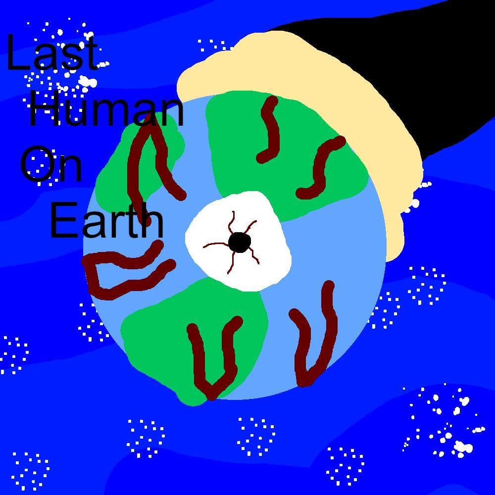 Last Human On Earth