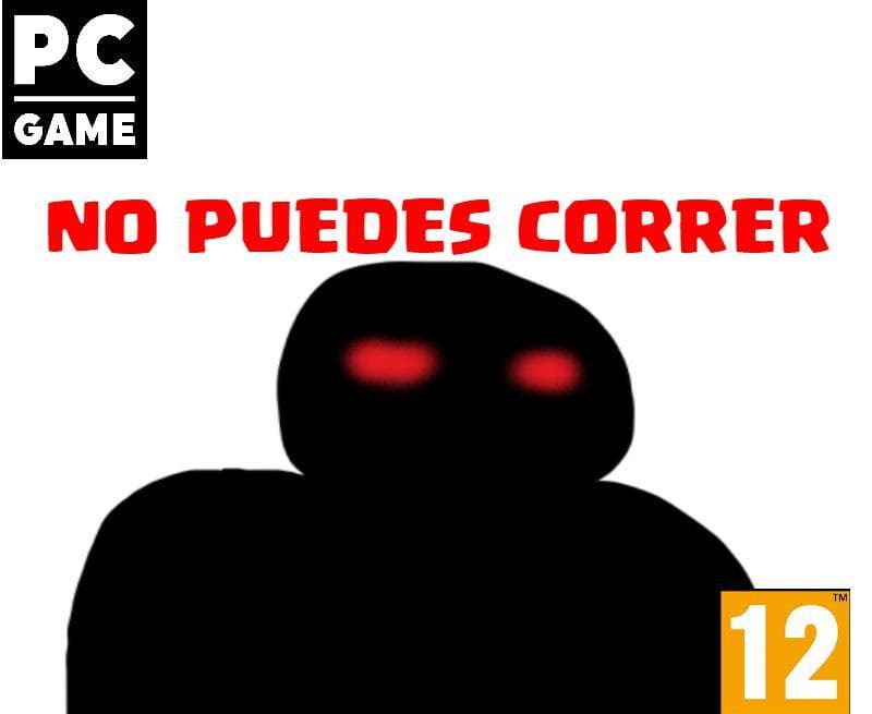 NO PUEDES CORRER