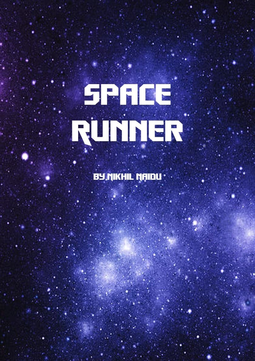 Space Runner (Nikhil Naidu)