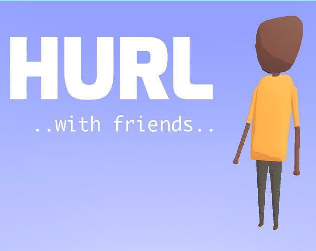 Hurl with Friends