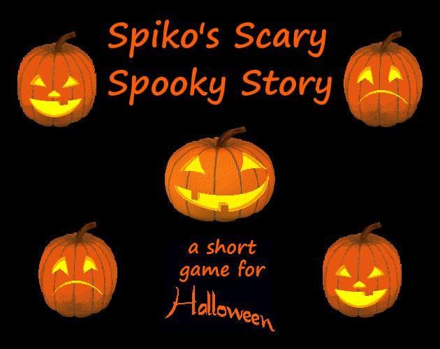 Spikos Scary Spooky Story