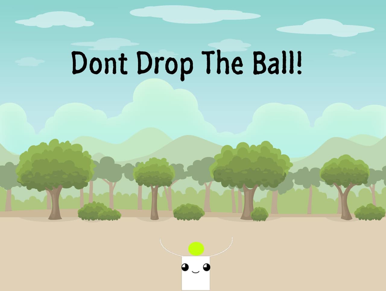 Dont Drop The Ball