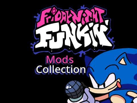 Friday Night Funkin Mods Collection