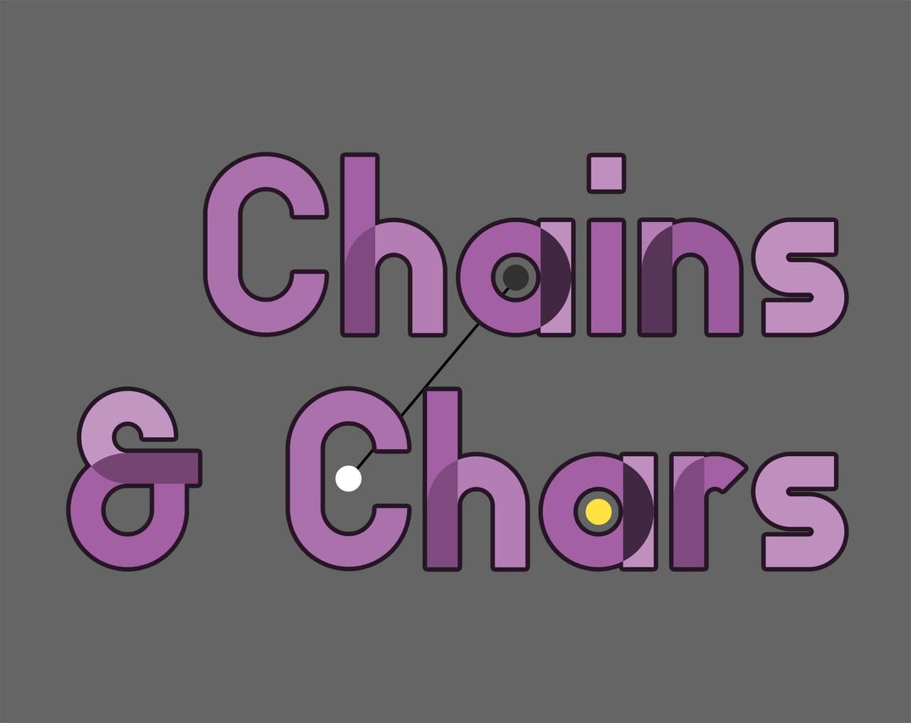 Chains & Chars: ChainLetterJam Edition