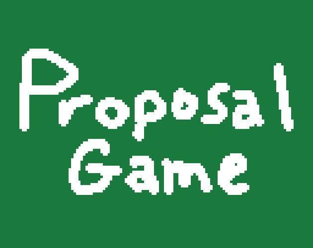 Proposal Game
