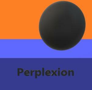 Perplexion