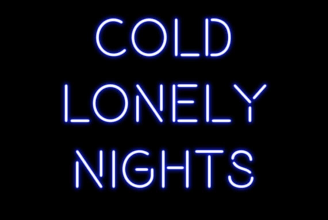 Cold Lonely Nights
