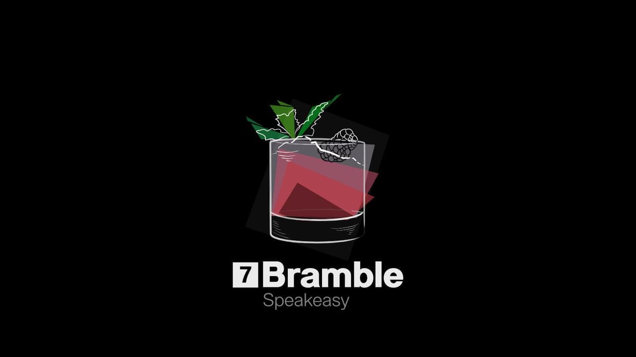 Speakeasy S1E7: Bramble