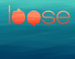 Loose
