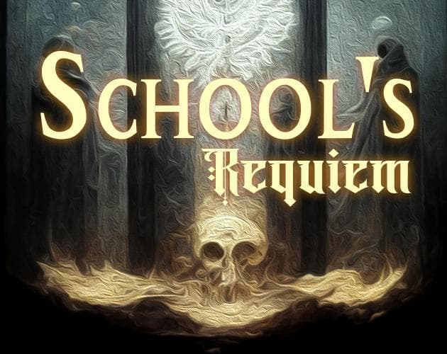 Schools Requiem Beta