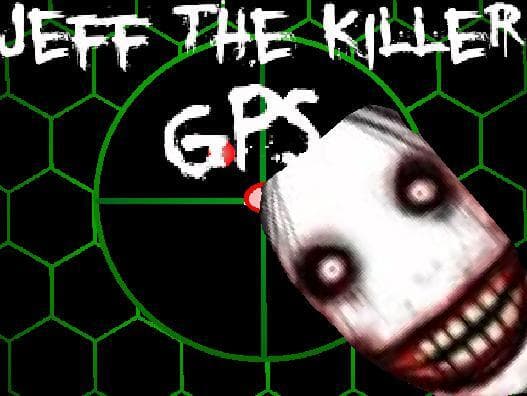 Jeff The Killer GPS