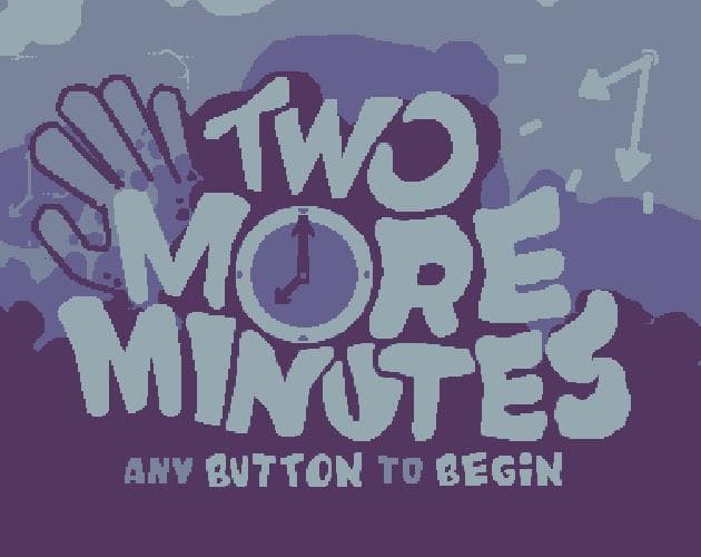 Two More Minutes screenshot 2