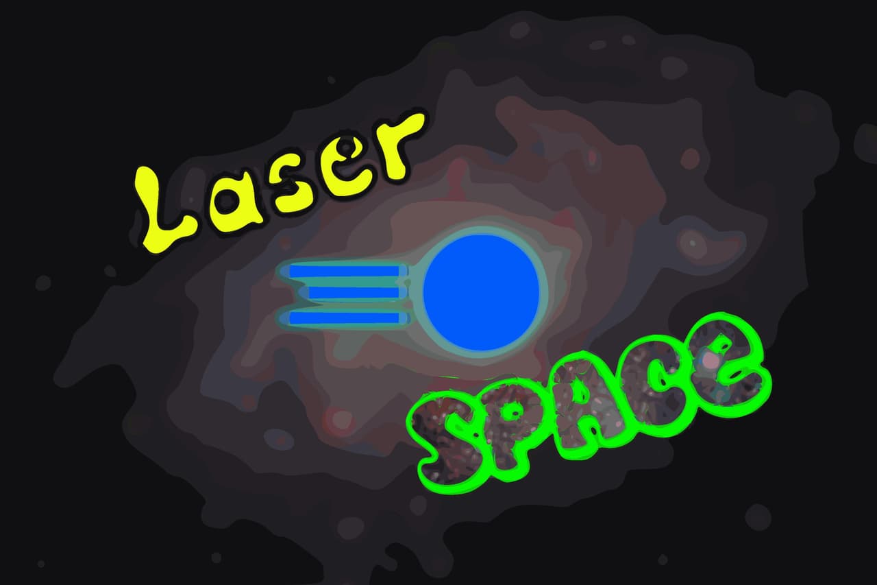 Laser Space