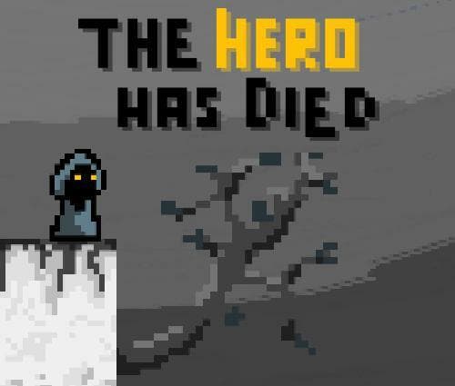 The Hero Has Died