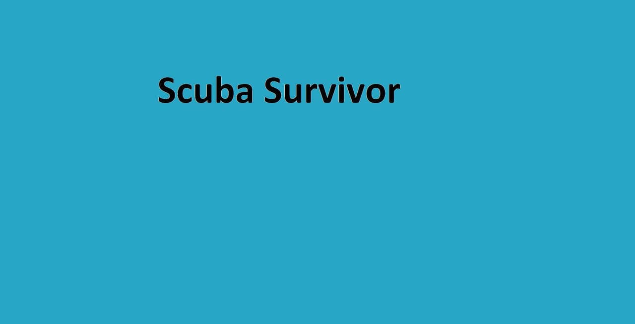 Scuba Survivor