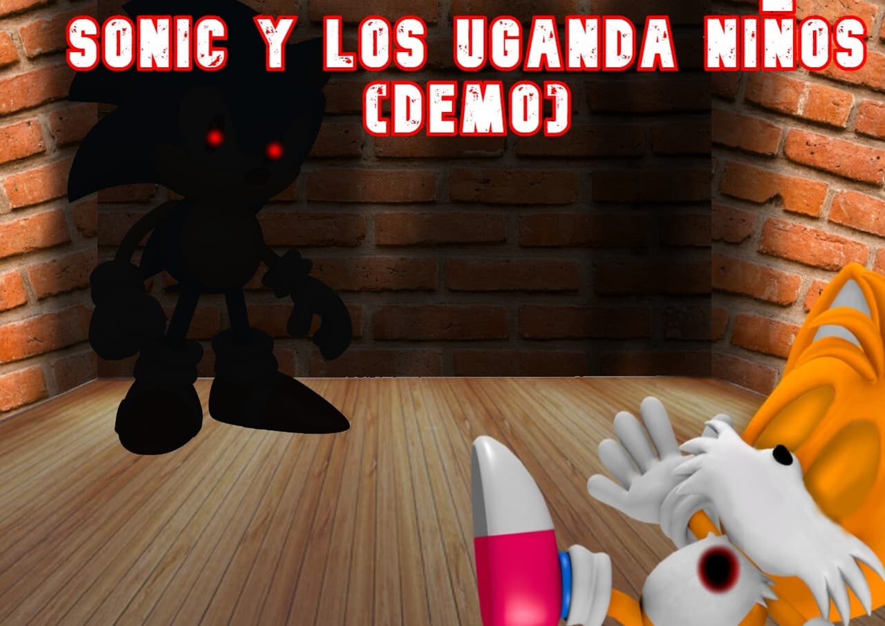 Sonic y los uganda niños (demo)
