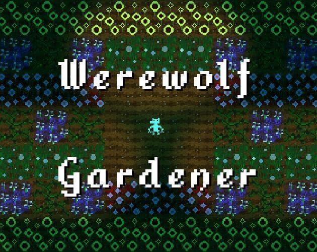 Werewolf Gardener