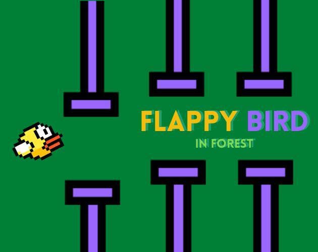 Flappy Bird in Forest [BETA]