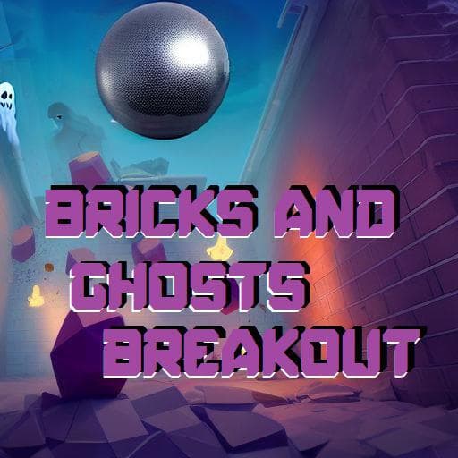 Bricks And Ghosts Breakout