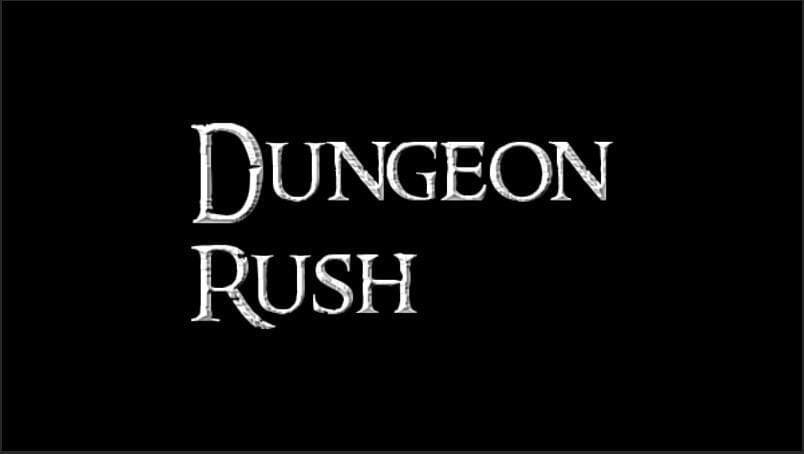 Dungeon Rush (itch) (StromReX)
