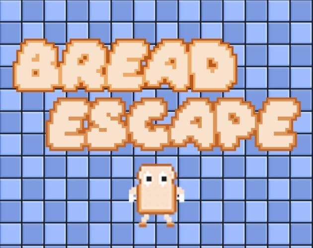 Bread Escape