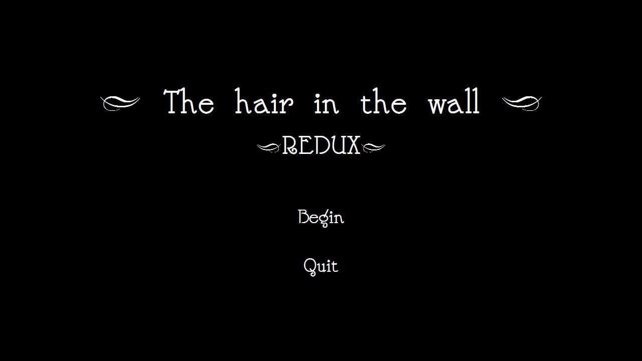 The hair in the wall - Redux screenshot 2