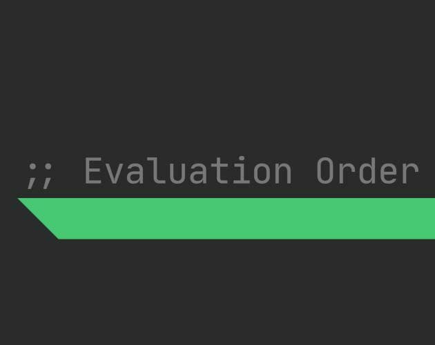 Evaluation Order