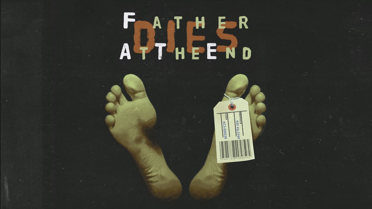 Father dies at the end