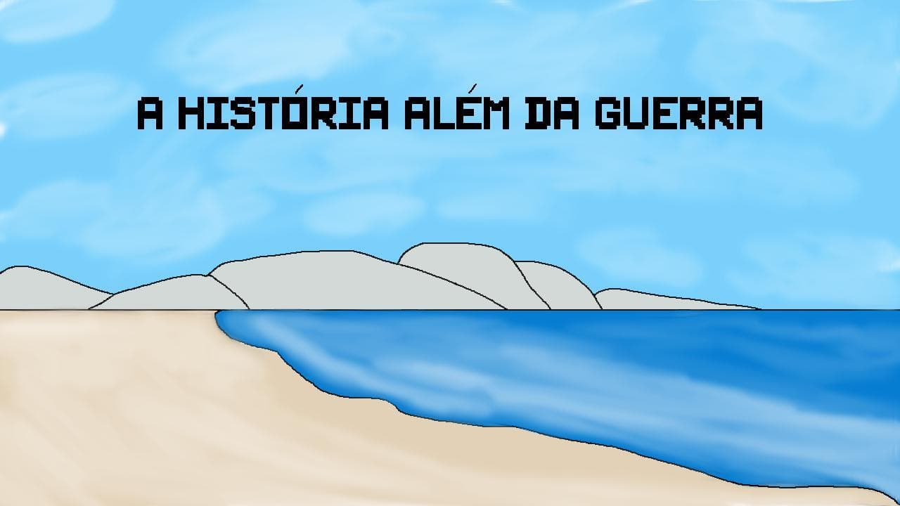 A história além da guerra