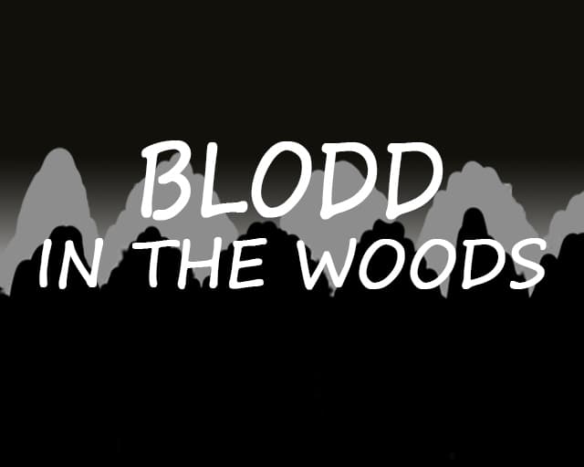 Ludum Dare 43 - Blodd in the Woods