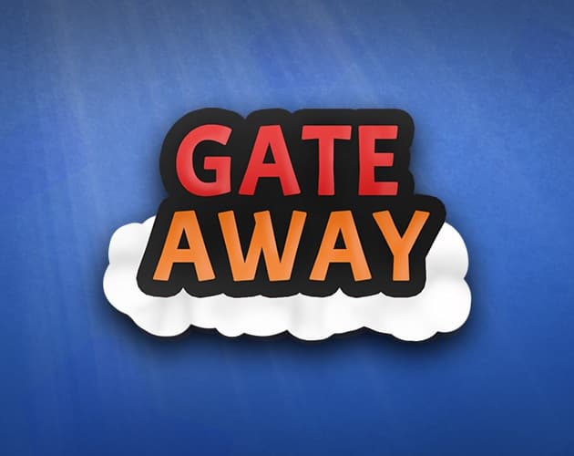Gate Away