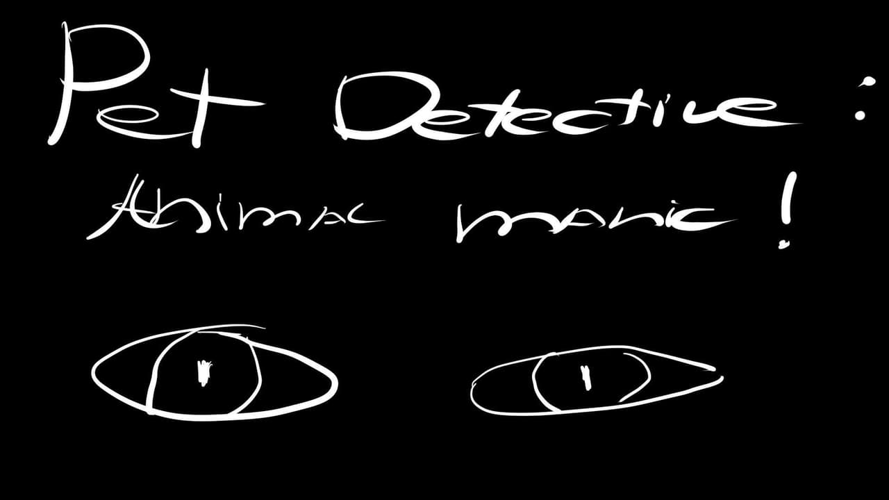 Pet Detective: Animal Manic!