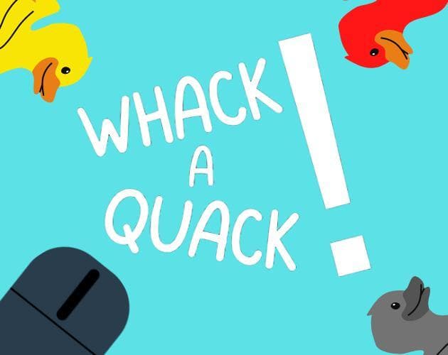 Whack A Quack!