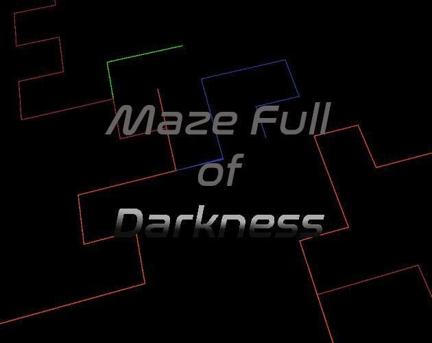 Maze Full of Darkness