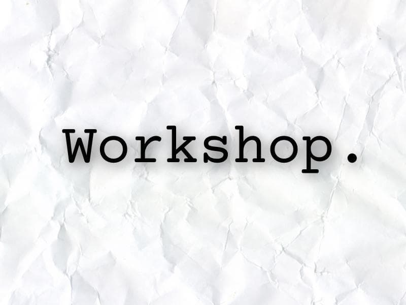 Workshop