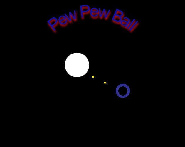 Pew Pew Ball (GrapeSoda42)