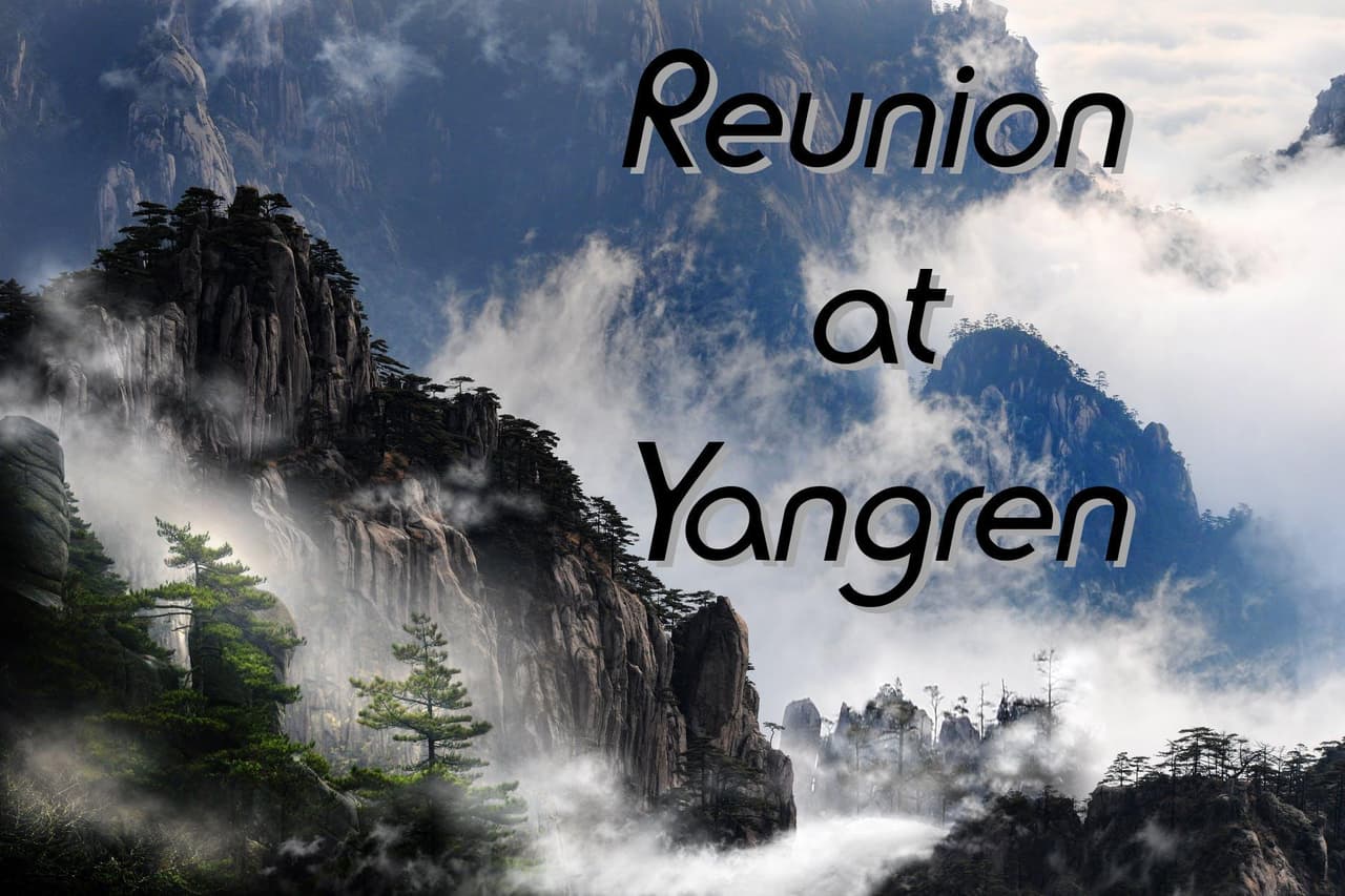 Reunion at Yangren