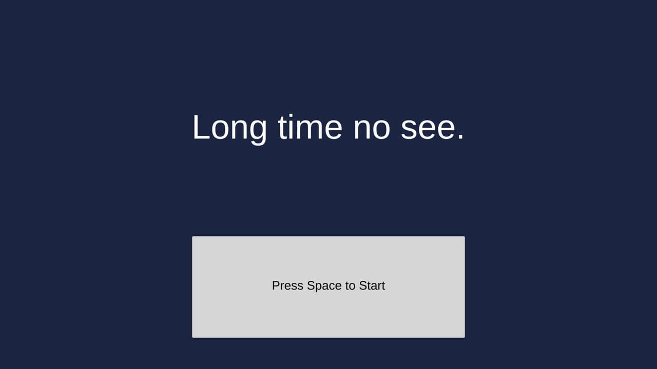 Long Time No See. screenshot 2