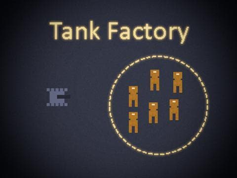 Tank Factory