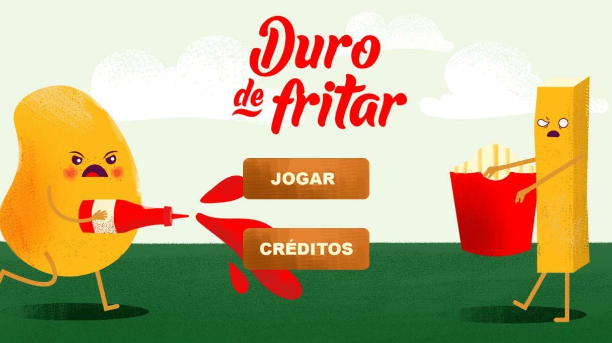 Duro de fritar - Fry Hard