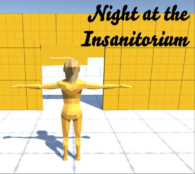Night at the Insanitorium
