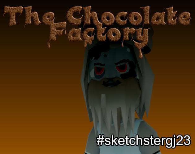 The Chocolate Factory (Drentsoft Games Ltd)