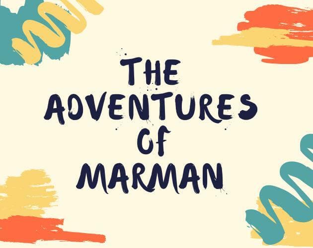 The Adventures of Marman