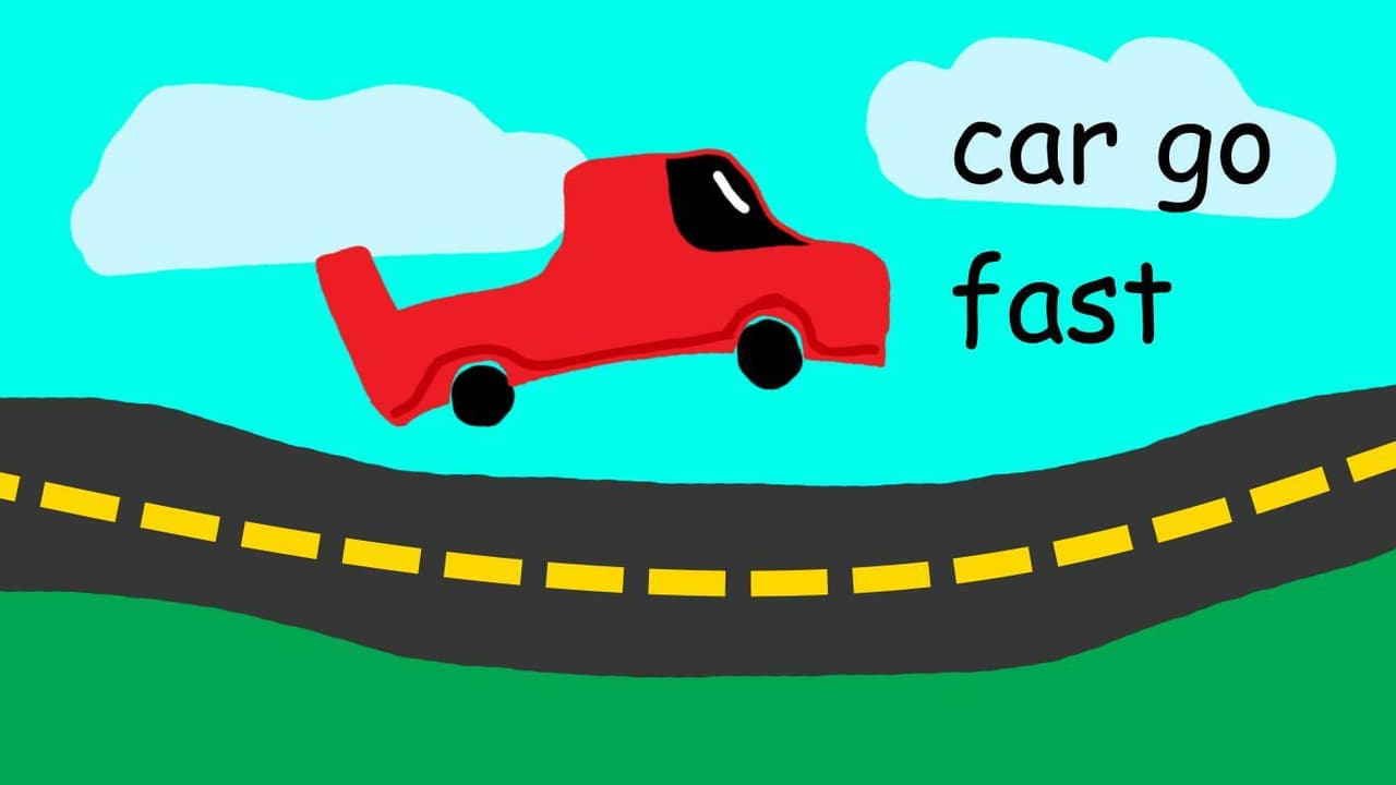 Car Go Fast!