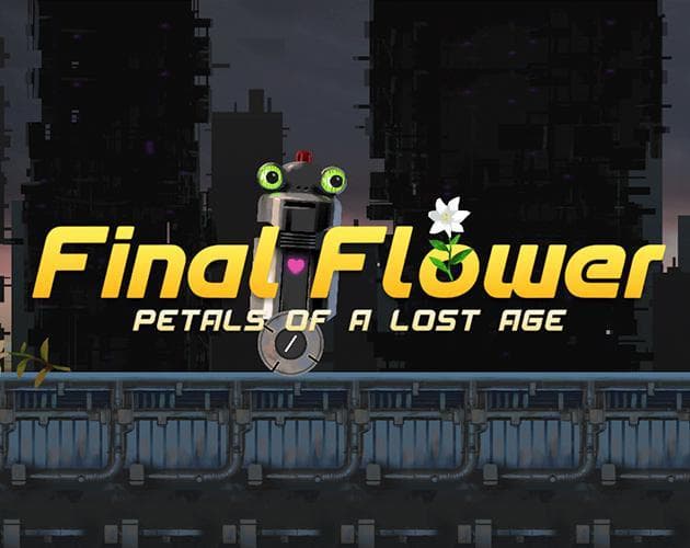 Final Flower: Petals of a Lost Age