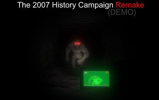 The 2007 History Campaign Remake (DEMO