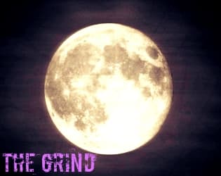 The Grind